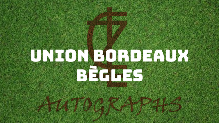 ZCL Autographs Rugby - Union Bordeaux Begles