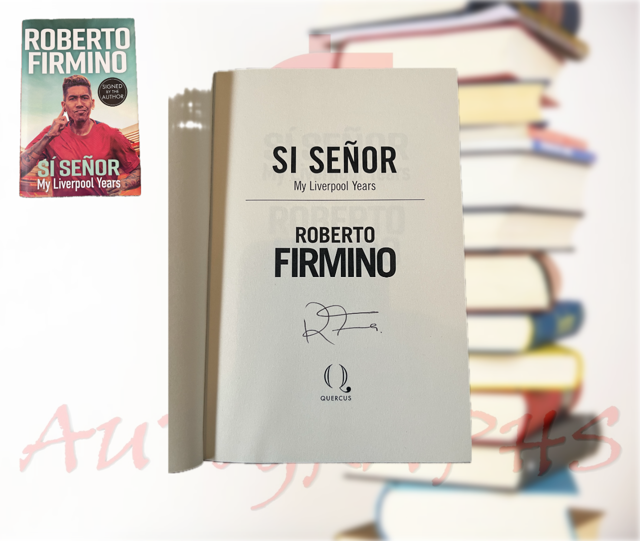 Roberto Firmino Sí Señor My Liverpool Years Signed Hardback Book-Signed Book-ZCL Autographs-ZCL Autographs