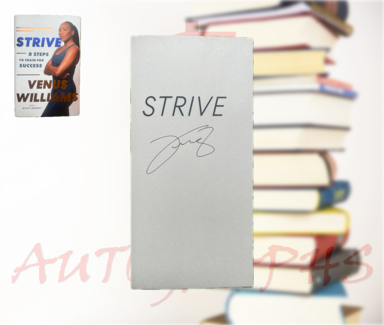 Venus Williams Signed Strive 8 Steps To Train For Success Book Tennis ...